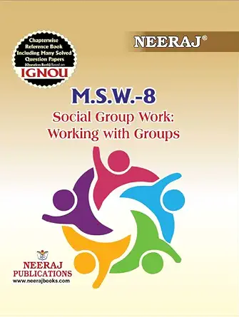 NEERAJ MSW-8 Social Group Work: Working With Group - English Medium -