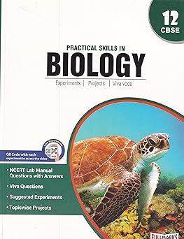 Practical Skills In Biology Class 12 Experiments, Projects, Viva Voce - CBSE - Examination