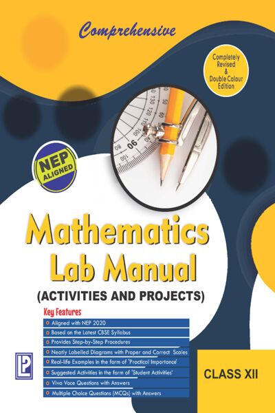 COMPREHENSIVE MATHEMATICS LAB MANUAL ACTIVITIES AND PROJECTS CLASS 12TH