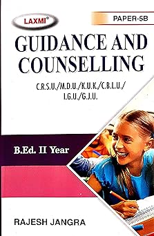 GUIDANCE AND COUNSELLING For B.Ed IInd Yr Paper-5B