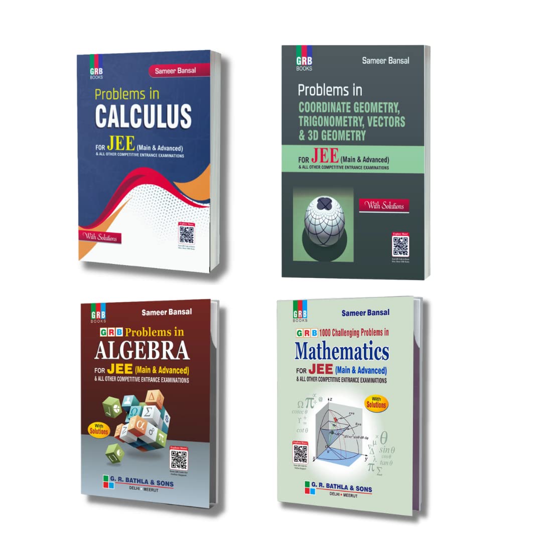 GRB 1000 Challenging Problems in Mathematics, Problems in Calculus, Algebra, Coordinate Geometry, Trigonometry, Vectors & 3D Geometry with Solutions for JEE (Main & Advanced)
