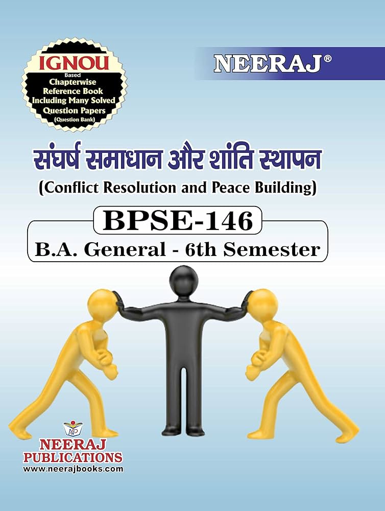 NEERAJ BPSE-146 संघर्ष समाधान और शांति निर्माण - Hindi Medium