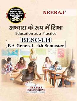 NEERAJ BESC-134 (Education as a Practice) Hindi Medium