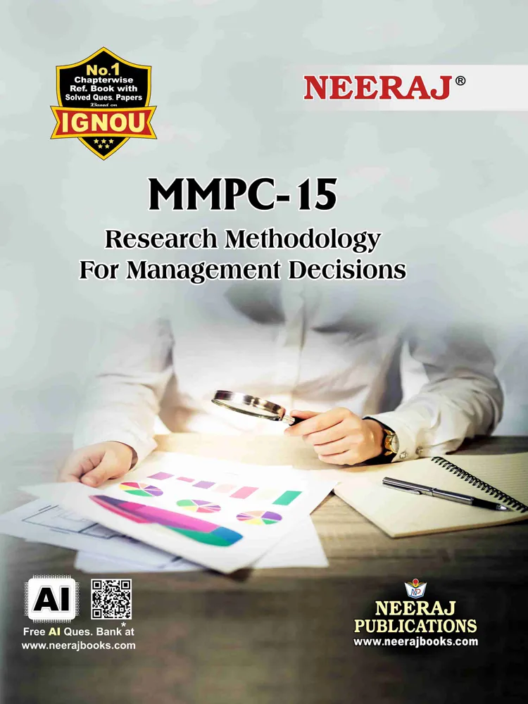 NEERAJ : MMPC-15 Medium: English Research Methodology for Management Decision