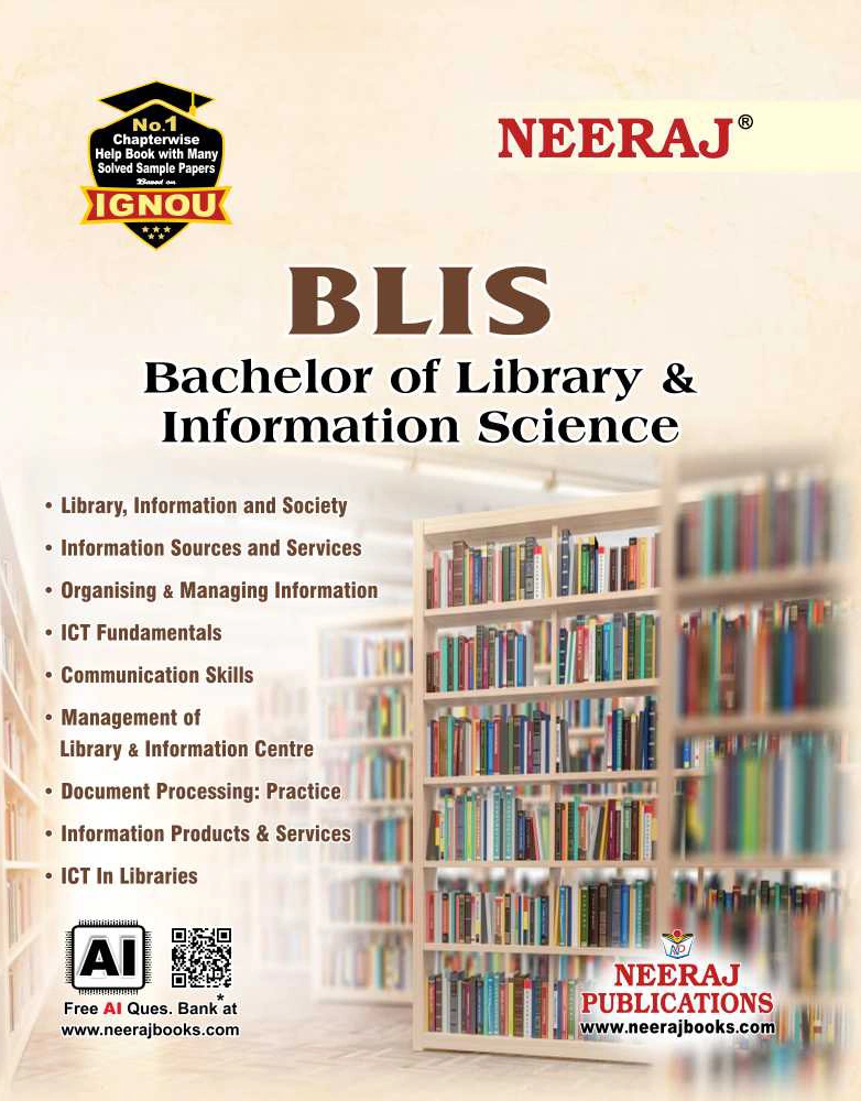 NEERAJ : BLIS Medium: English Bachelor of Library and Information Science