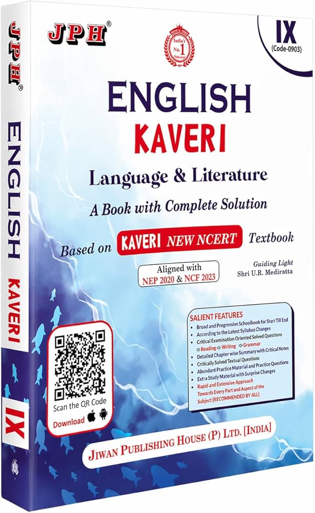 JPH Kaveri Class 9 English Book - A Complete Solution Guide for Academic Session 2026 - 2027 - Based on NCERT Textbook Kaveri English Language & Literature for Ninth
