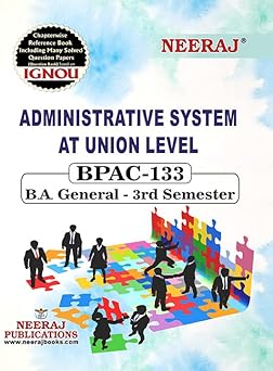 NEERAJ BPAC-133 Administrative System At Union Level- English Medium -