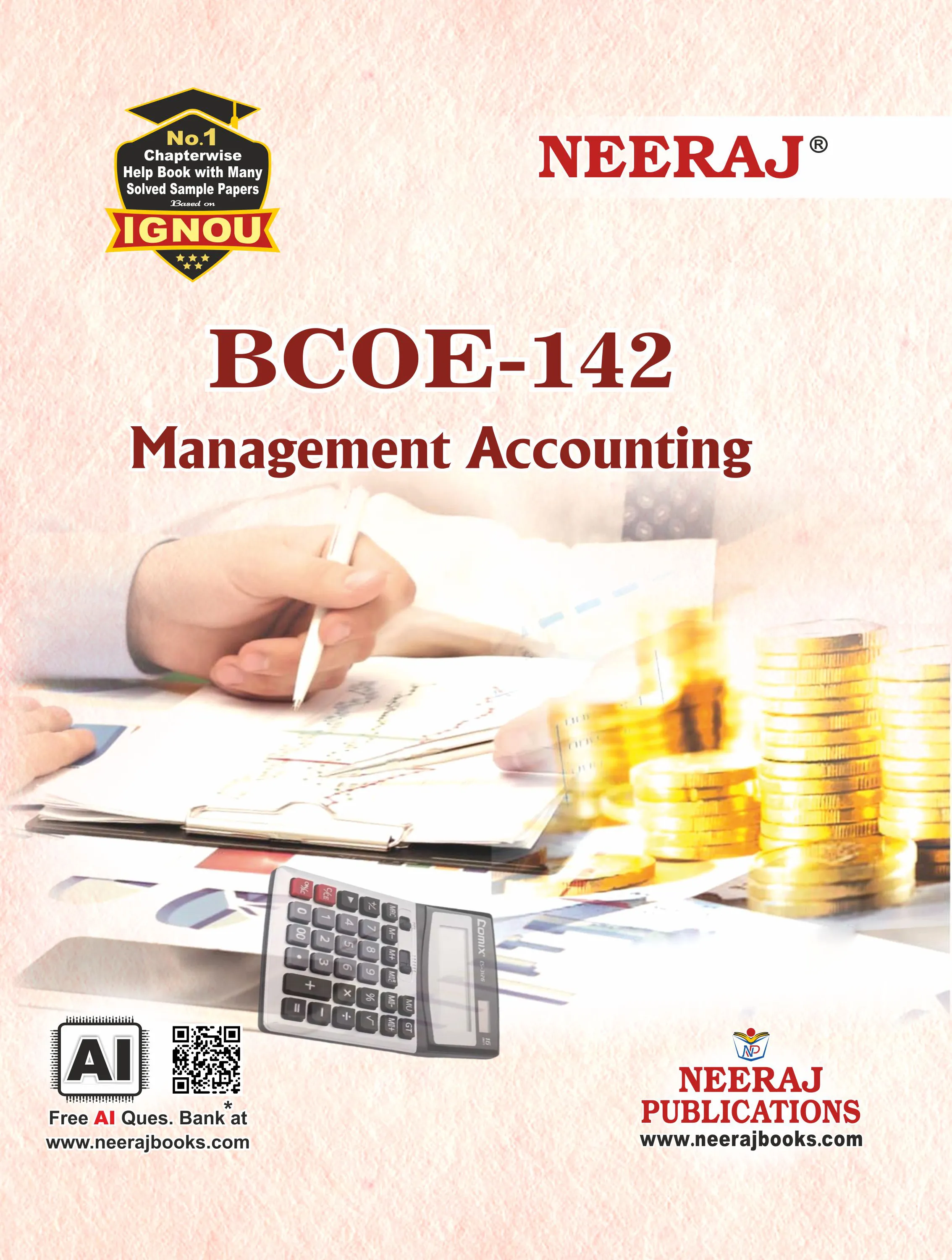 NEERAJ : BCOE-142 Medium: English Management Accounting