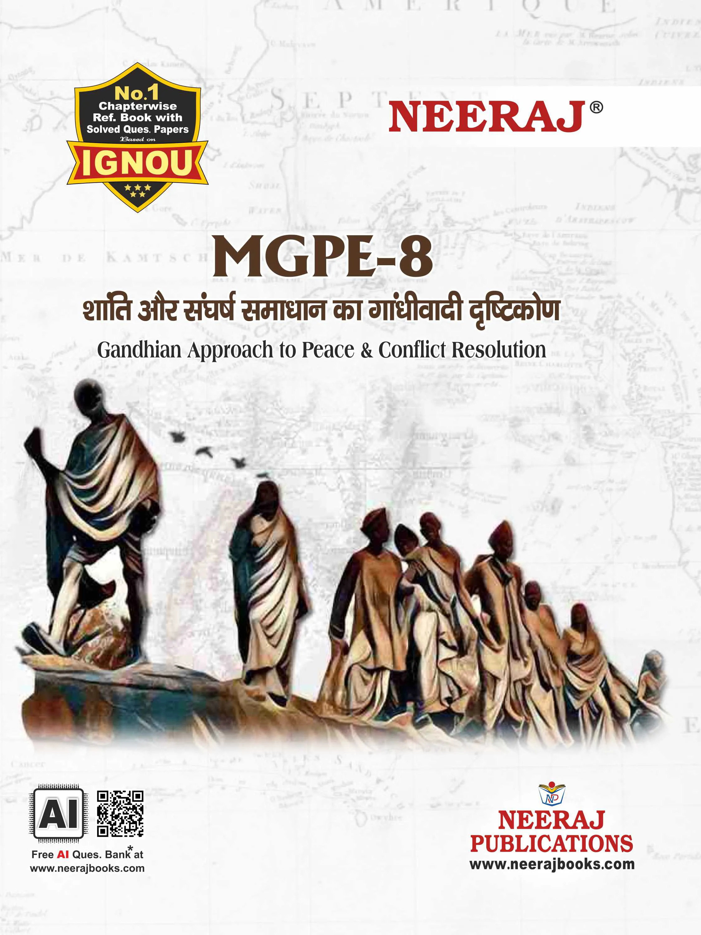 NEERAJ : MGPE-8 Medium: Hindi Gandhian App. to Peace & Conflict Resolution