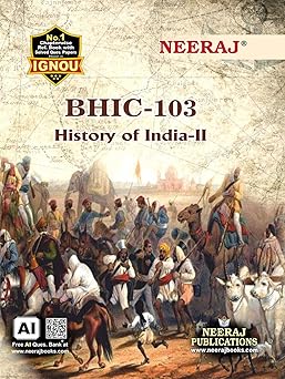 NEERAJ BHIC-103 History Of India - II- English Medium -
