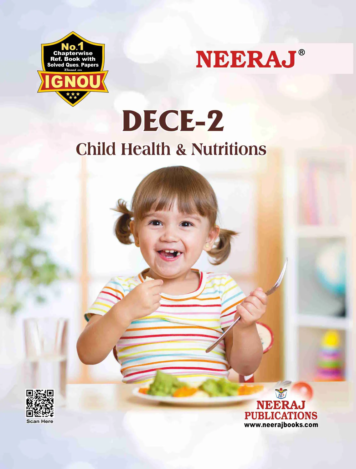 NEERAJ : DECE-2 Medium: English Child Health and Nutritions