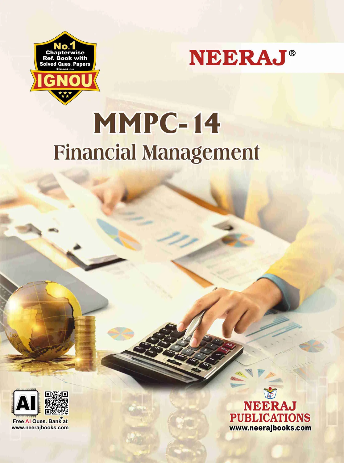 NEERAJ : MMPC-14 Medium: English Financial Management