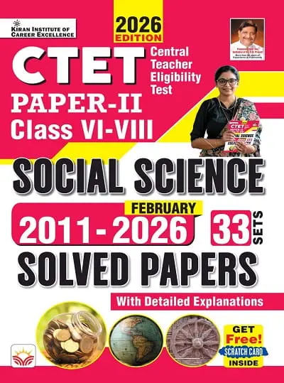 CTET PAPER -2 CLASS 6TH TO 8TH SOCIAL SCIENCE FEBRUARY 2011-2026 33 SETS SOLVED PAPERS