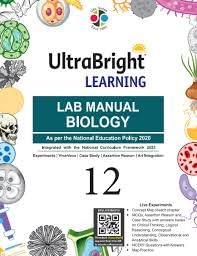 UltraBright Learning Lab Manual Biology Class 12