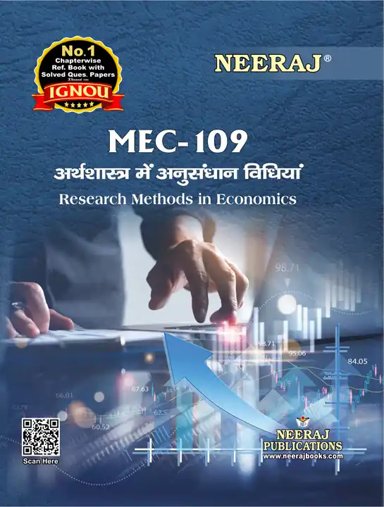 NEERAJ : MEC-109 Medium: Hindi Research Methods in Economics