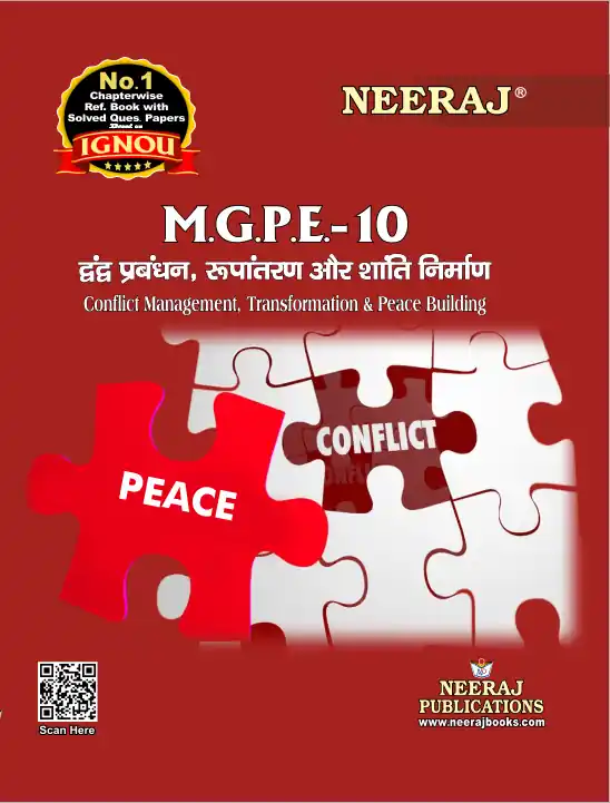 NEERAJ : MGPE-10 Medium: Hindi Conflict Management, Transformation & Peace Building