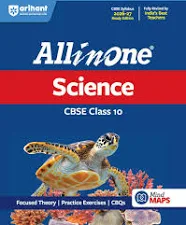 Arihant All in One Science Class 10 for CBSE Exam 2026-27 | NCERT Based Complete Theory, Practice Exercises, CBQs, A-R, Sample Papers & Mind Maps | Revised Edition as per Latest Syllabus
