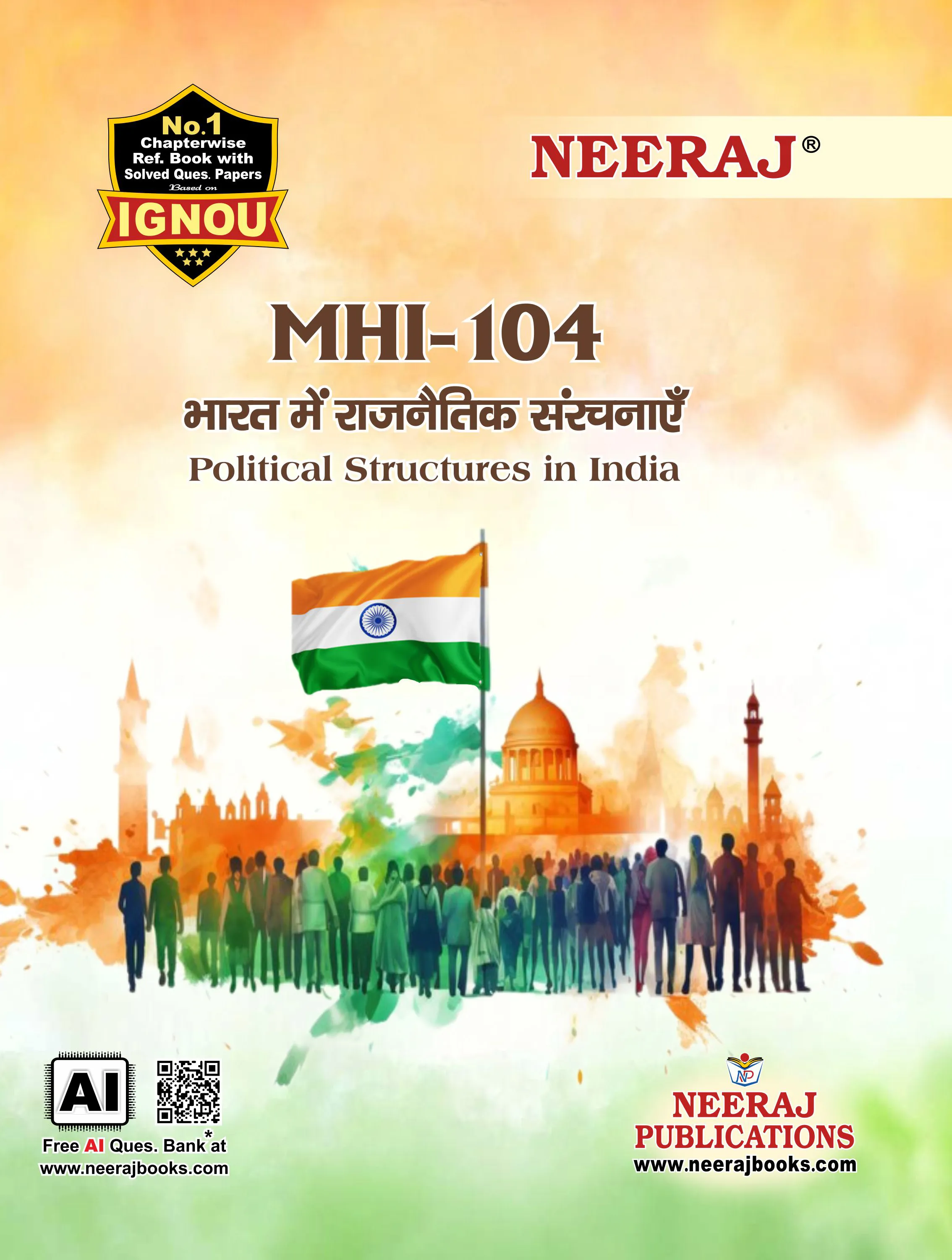 NEERAJ : MHI-104 Medium: Hindi Political Structures in India through the Age