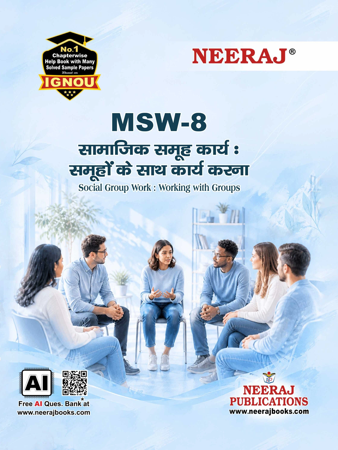 NEERAJ : MSW-8 Medium: Hindi Samajik Smooha Karya: Smooha Ke Saath Karya