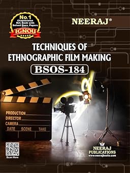 NEERAJ BSOS-184 Techniques of Ethnographic Film Making- English Medium -