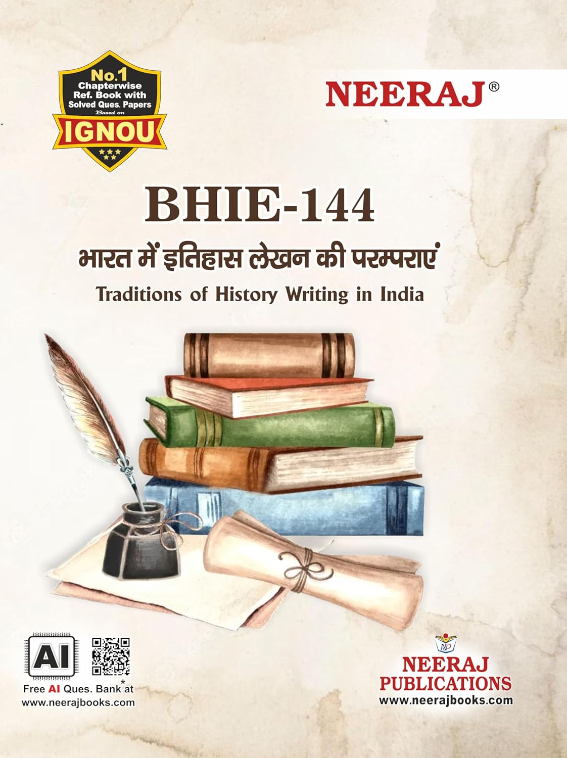 NEERAJ BHIE-144 Traditions of History Writing in India - Hindi Medium -