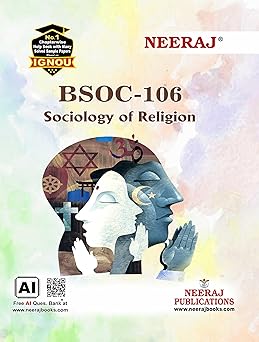 NEERAJ BSOC-106 Sociology of Religion- English Medium -
