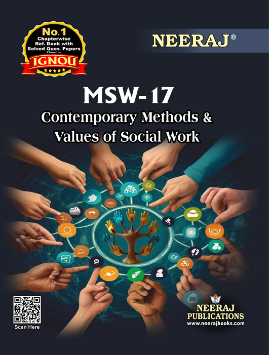 NEERAJ : MSW-17 Medium: English Contemporary Methods and Values of Social Work