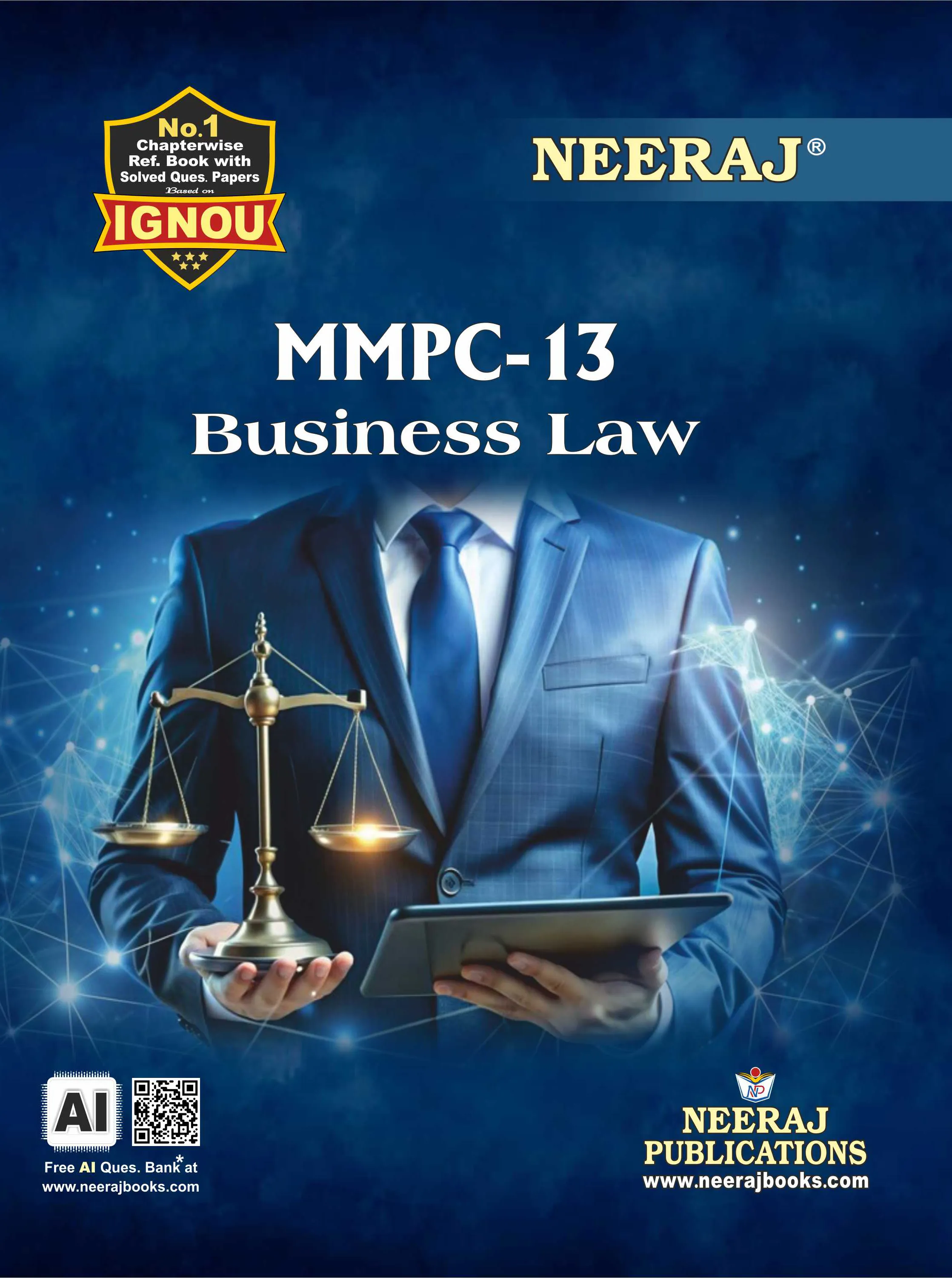 NEERAJ : MMPC-13 Medium: English Business Law