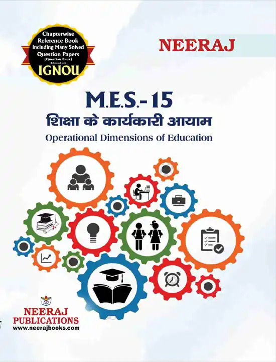 NEERAJ : MES-15 Medium: Hindi Operational Dimensions of Education