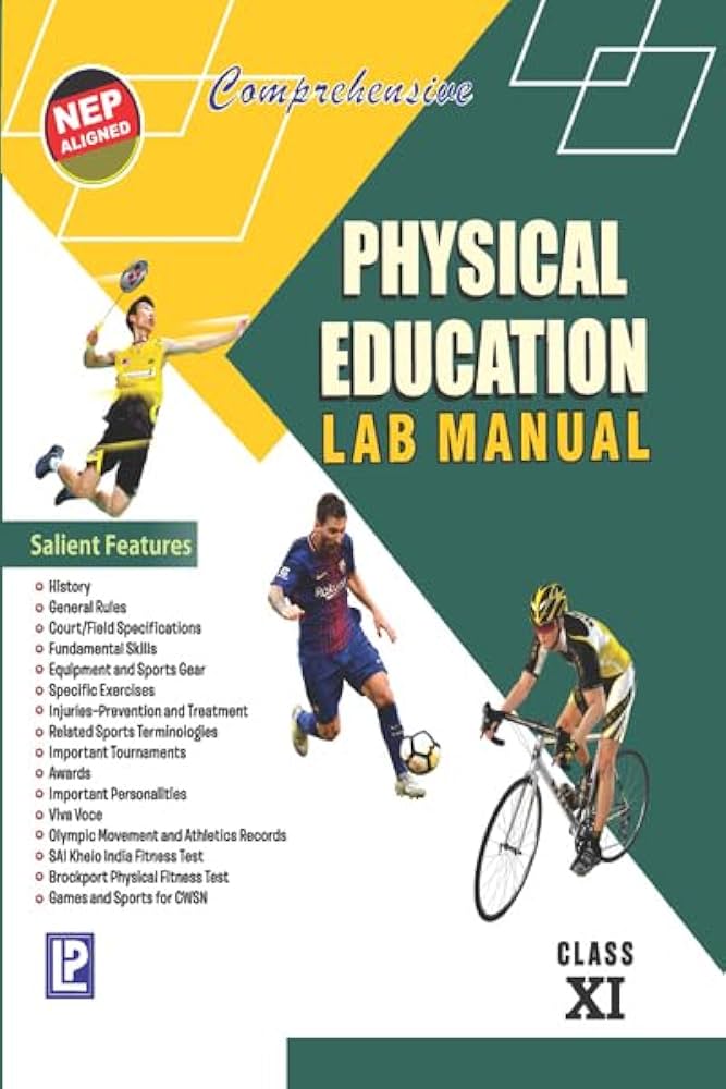 Comprehensive Physical Education Lab Manual XI New Edition,