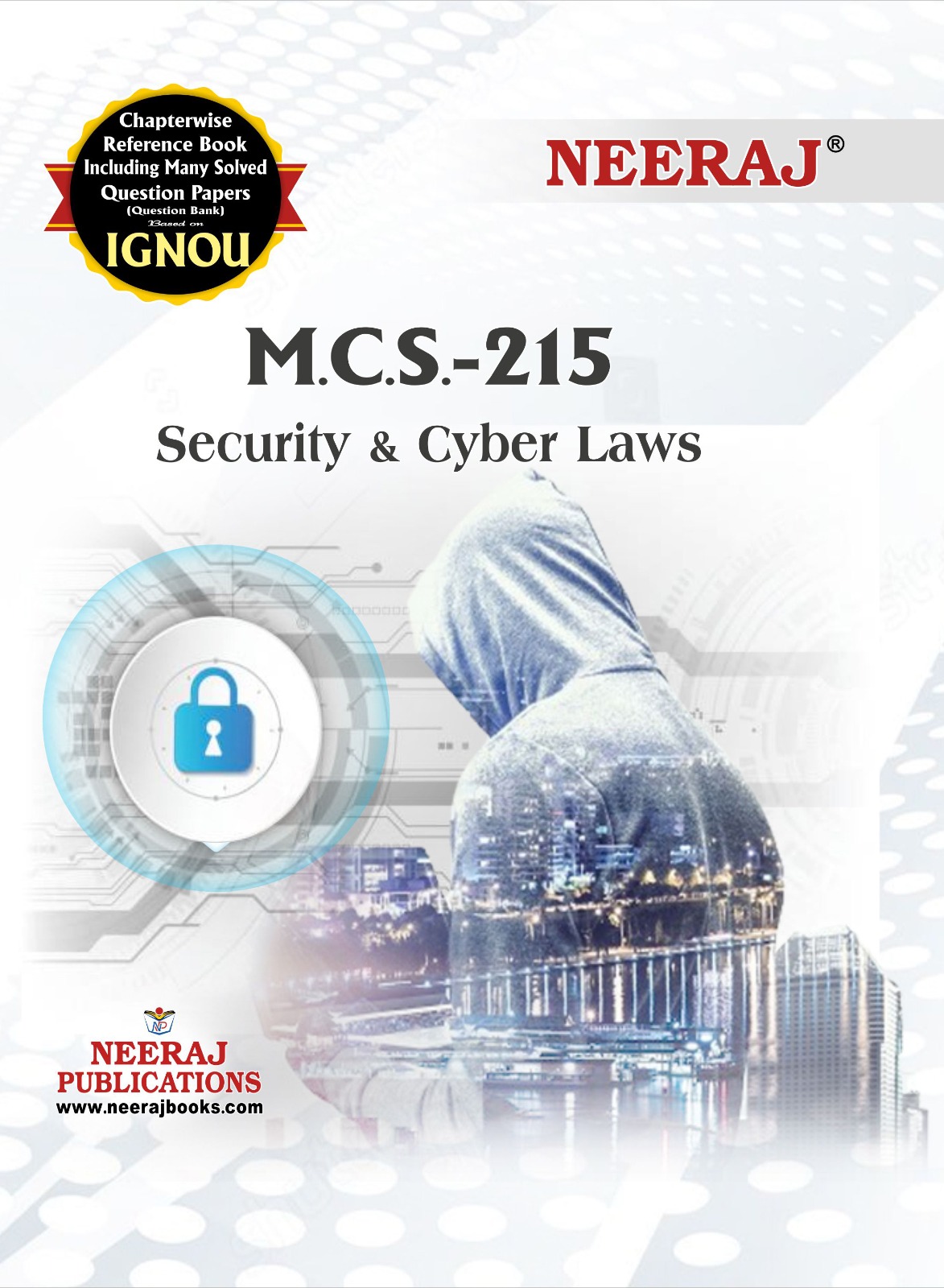 NEERAJ : MCS-215 Medium: English Security & Cyber Law