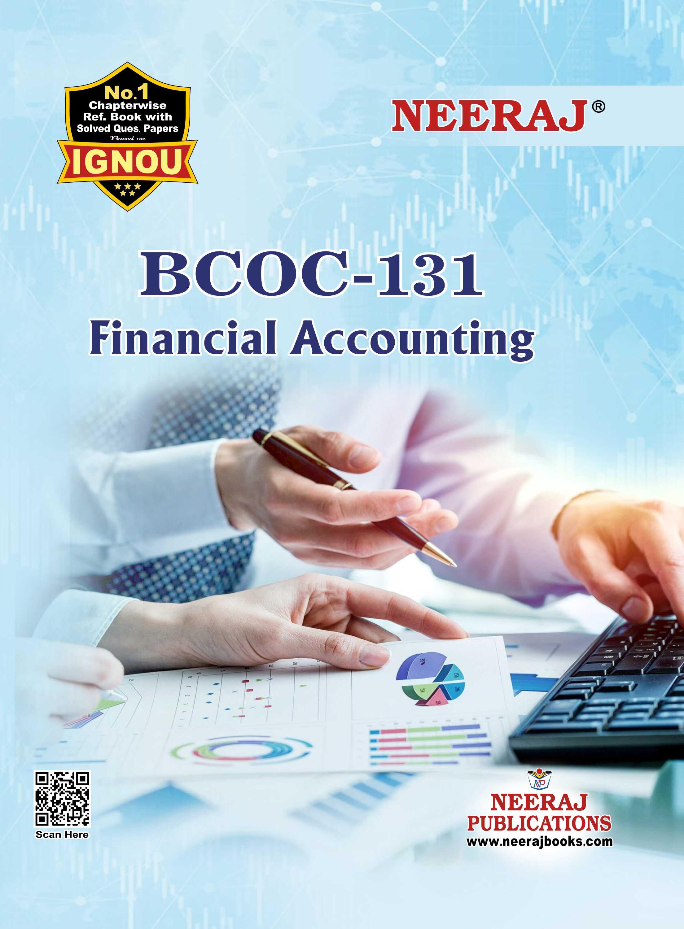 NEERAJ : BCOC-131 Medium: English Financial Accounting