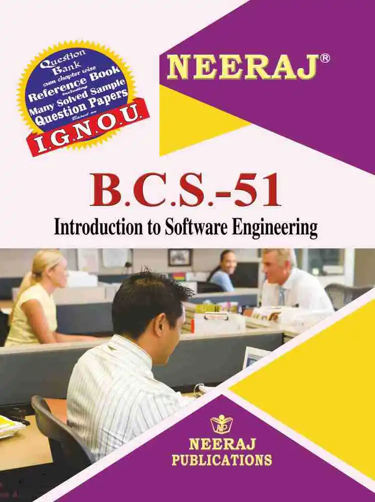 NEERAJ : BCS-51 Medium: English Introduction to Software Engineering