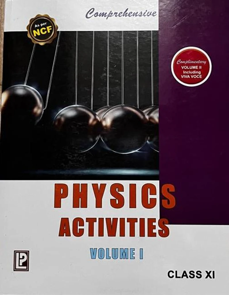 COMPREHENSIVE PHYSICS ACTIVITIES VOLUME-1 CLASS 11TH