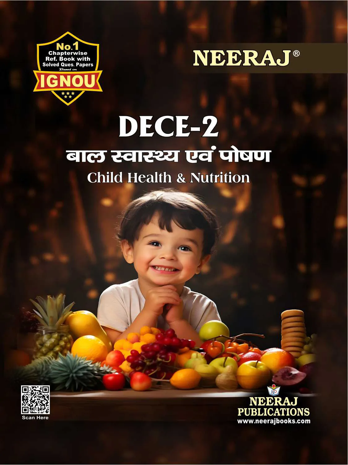 NEERAJ : DECE-2 Medium: Hindi Child Health and Nutritions