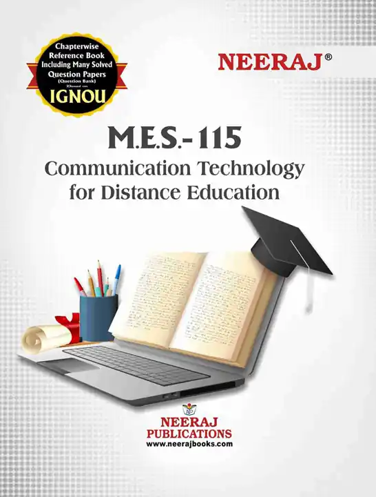 NEERAJ : MES-115 Medium: English Communication Technology for Distance Education