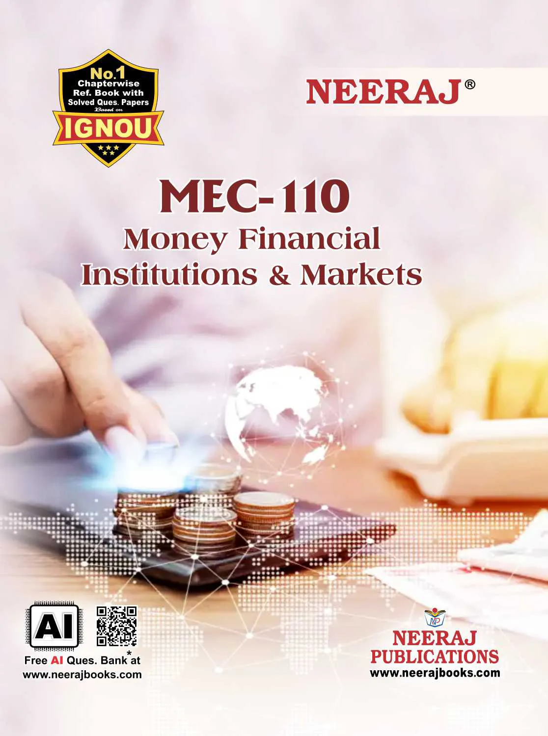 NEERAJ : MEC-110 Medium: English Money, Financial Institutions & Marketing