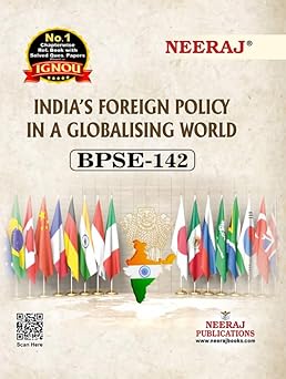 NEERAJ BPSE-142 India's Foreign Policy in a Changing World | English Medium