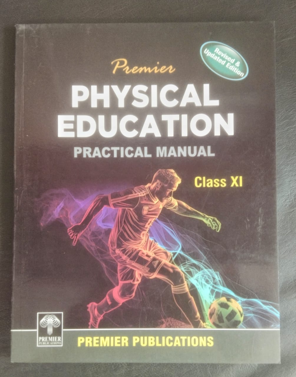 PREMIER PHYSICAL EDUCATION PRACTICAL MANUAL 11TH CLASS