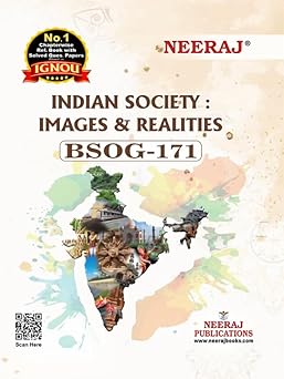 NEERAJ BSOG-171 Indian Society: Images and Realities English Medium