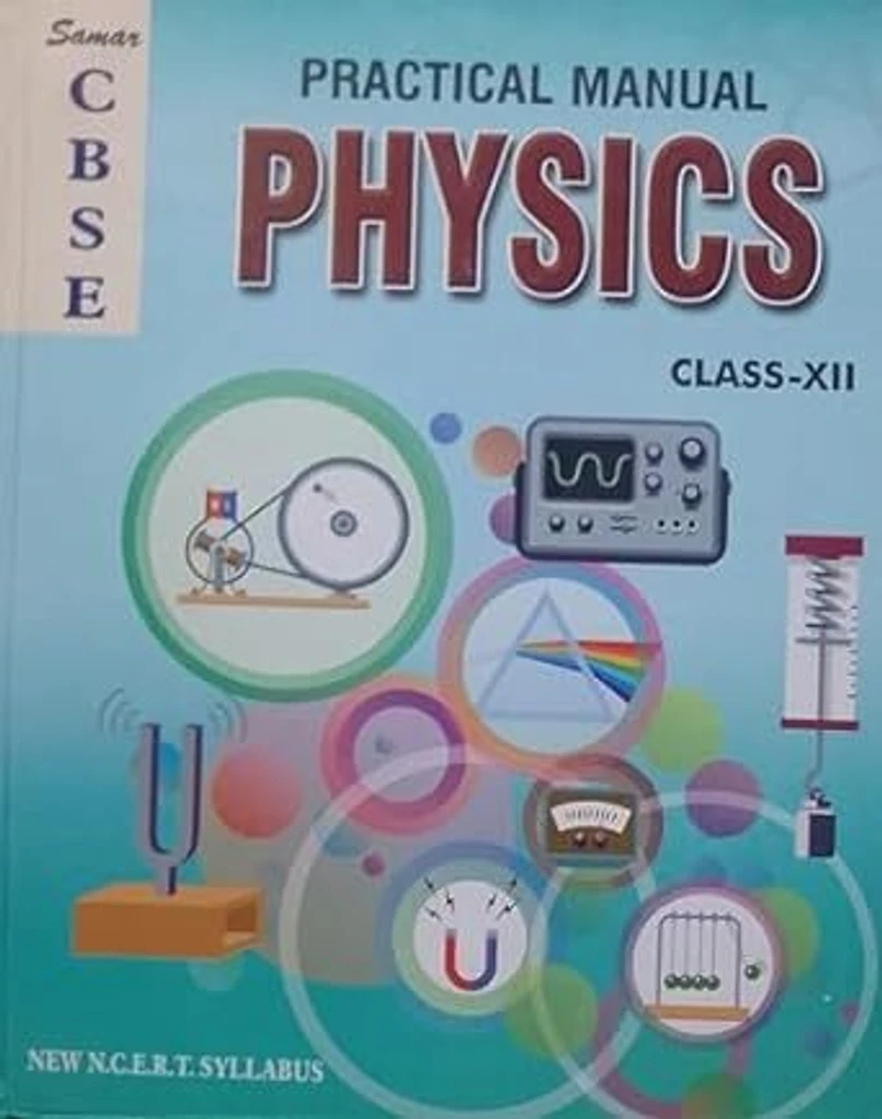 SAMAR PRATICAL MANUAL IN PHYSICS 12TH CLASS