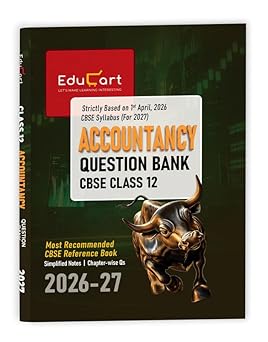 Educart CBSE Class 12 Accountancy Question Bank 2026-27 (Strictly Based on Latest Syllabus for 2027 Exam)