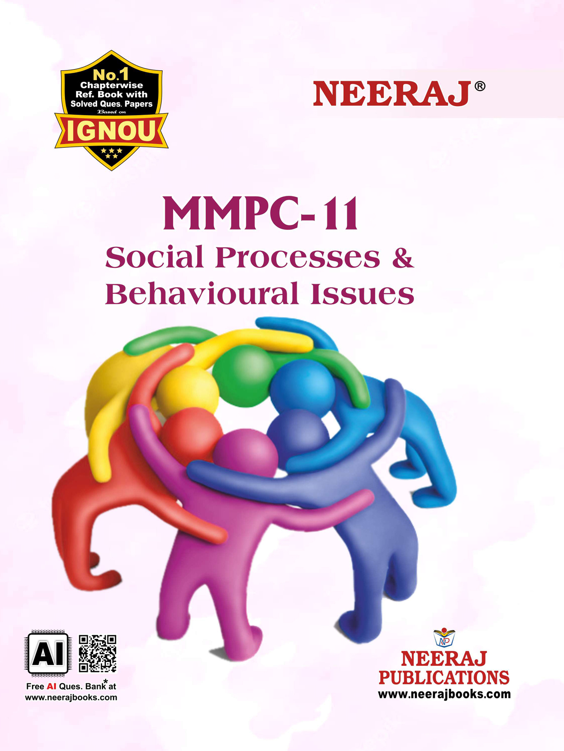 NEERAJ : MMPC-11 Medium: English Social Processes and Behavioural Issues
