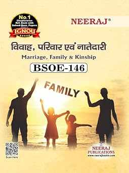 NEERAJ BSOE-146 (Marriage, Family and Kinship) Hindi Medium
