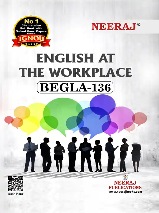 NEERAJ : BEGLA-136 Medium: English English at the Work Place