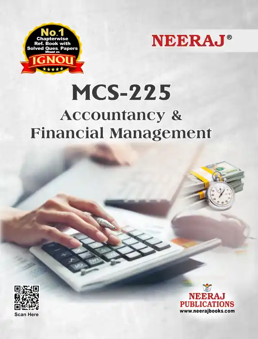 NEERAJ : MCS-225 Medium: English Accountancy and Financial Management