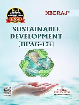 NEERAJ BPAG-174 Sustainable Development -IGNOU-Chapter Wise Help Book including Many