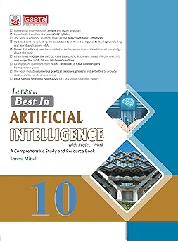 Best In Artificial Intelligence with Project Work Class 10: A Comprehensive Study and Resource Book