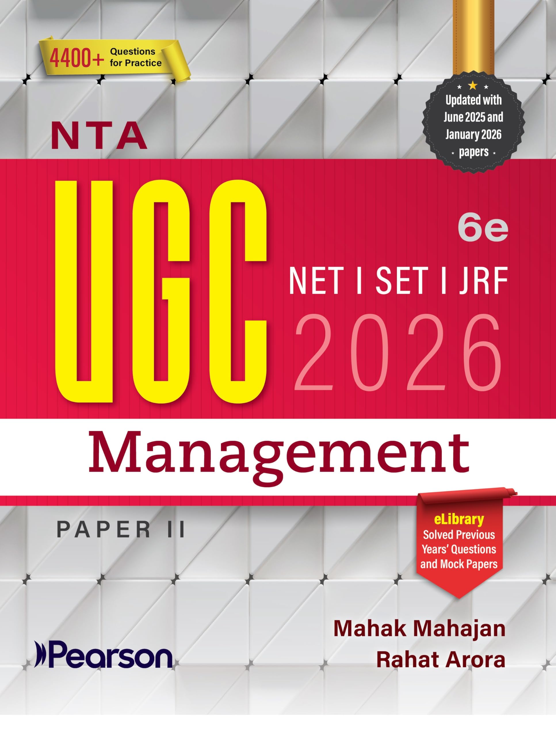 Pearson NTA UGC NET Management Paper 2 2026 6th Edition | For UGC NET/SET/JRF | Fully Solved June 2025 & Jan 2026 Papers, 4400+ MCQs, PYQs 2018–2023 (UGC preparation series 2026)