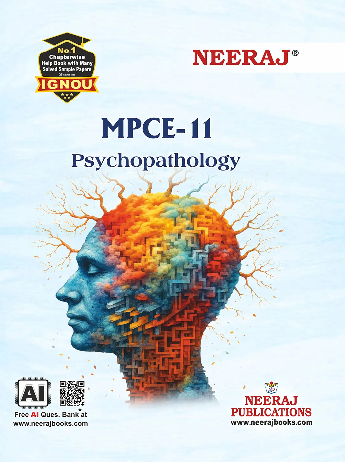 NEERAJ : MPCE-11 Medium: English Psychopathology